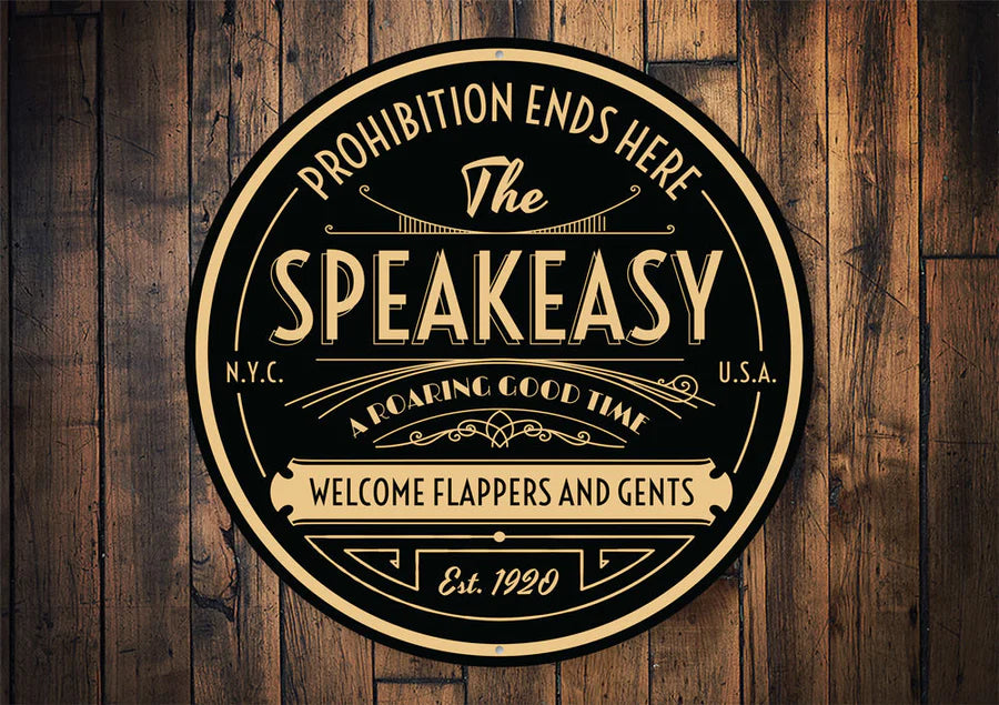 "The Speakeasy" Sign