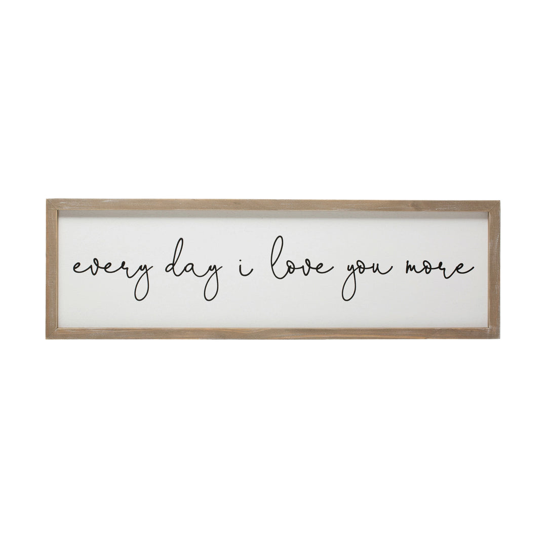 "Every Day I Love You More" Sign - Madison's Niche 