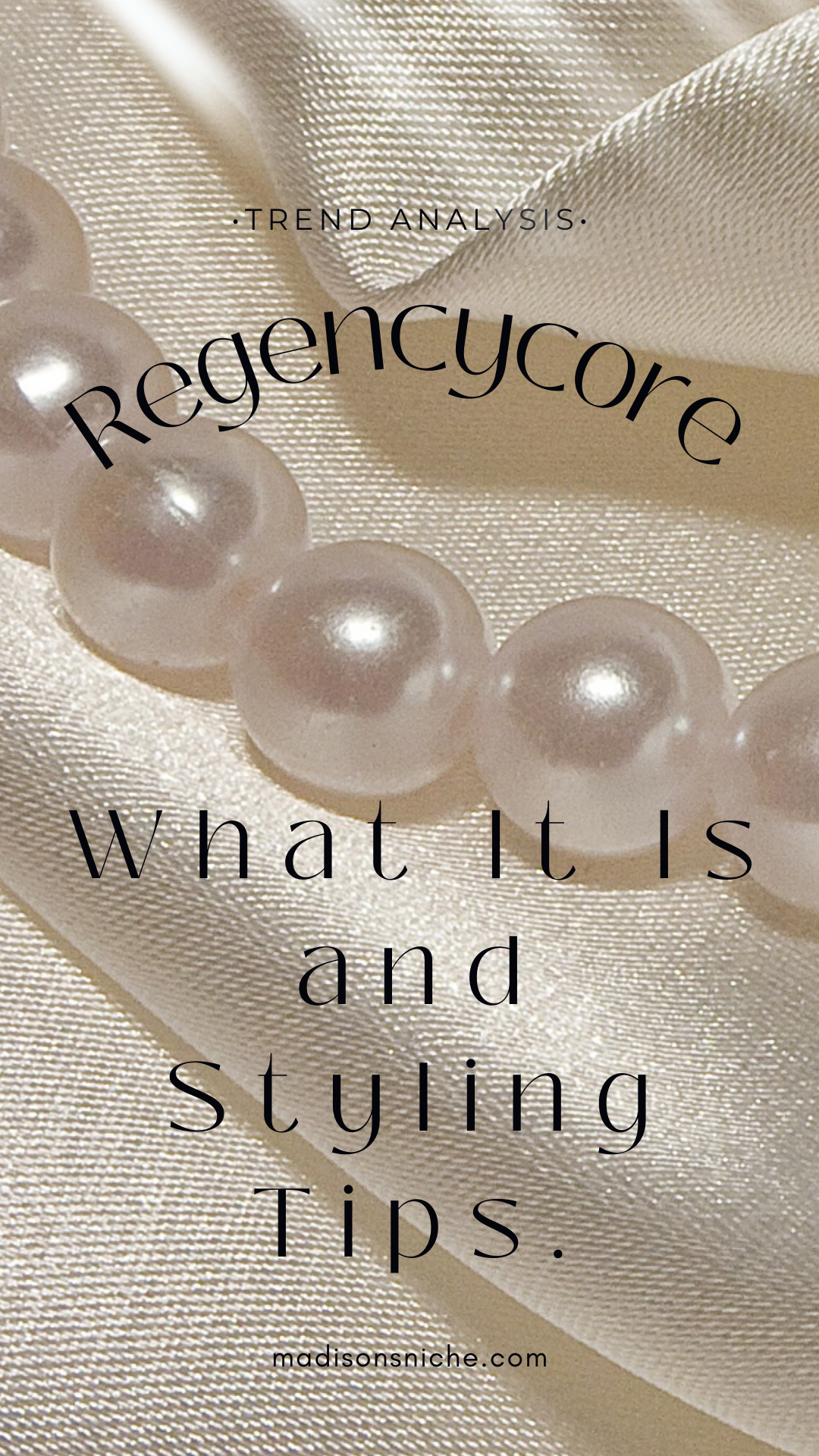 Trend Analysis: Regencycore