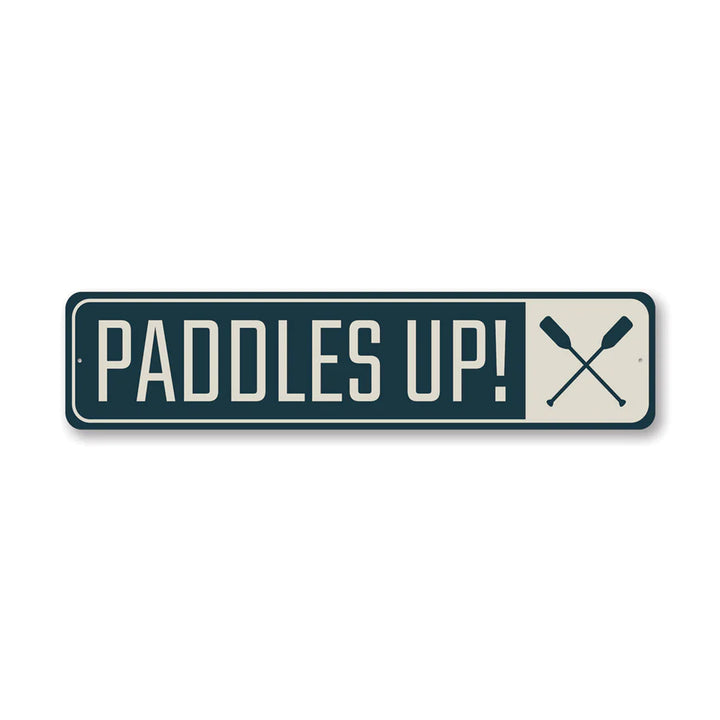 "Paddles Up Canoe" Sign