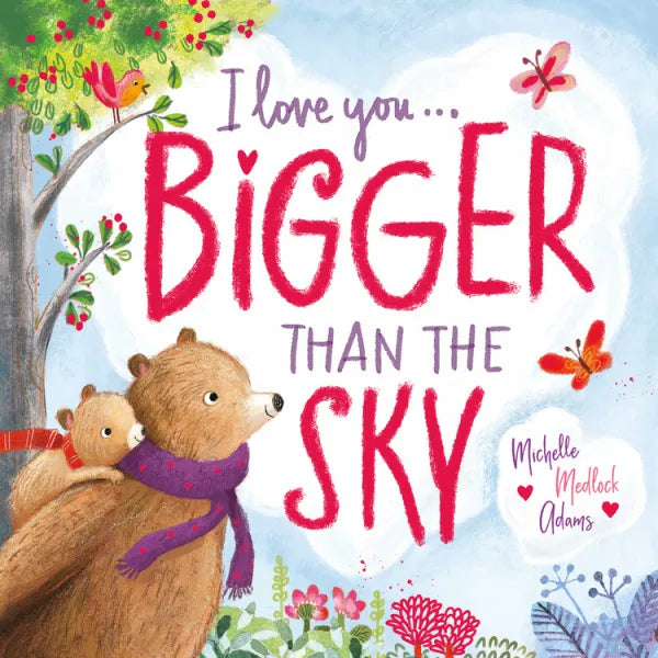 I Love You Bigger Than the Sky - Madison's Niche 