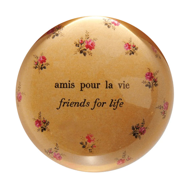 Amis Pour La Vie Paperweight Madison's Niche 