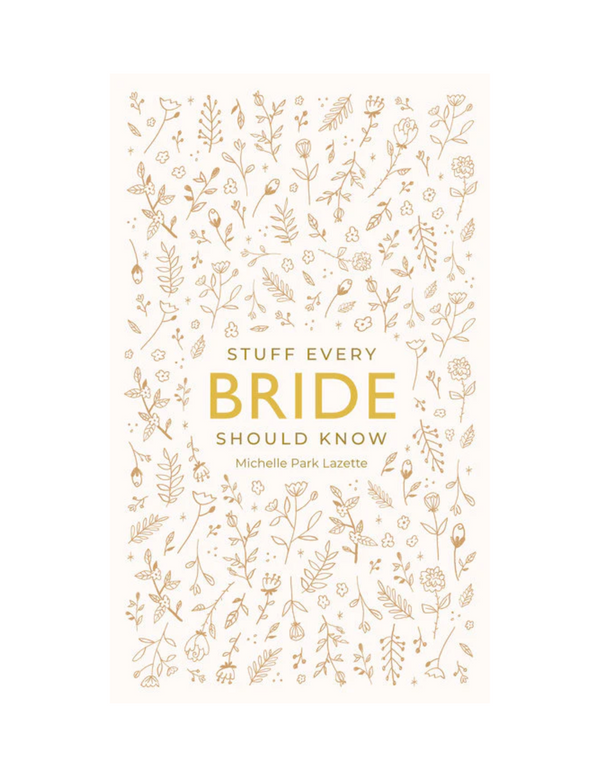 Stuff Every Bride Should Know Madison's Niche 