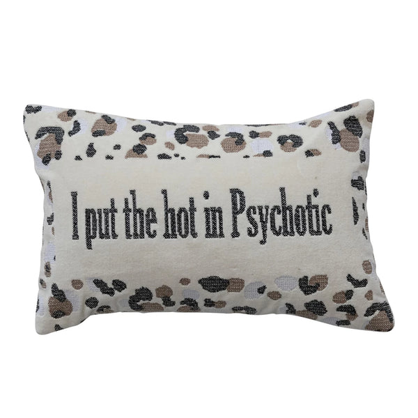Psychotic Pillow Madison's Niche 