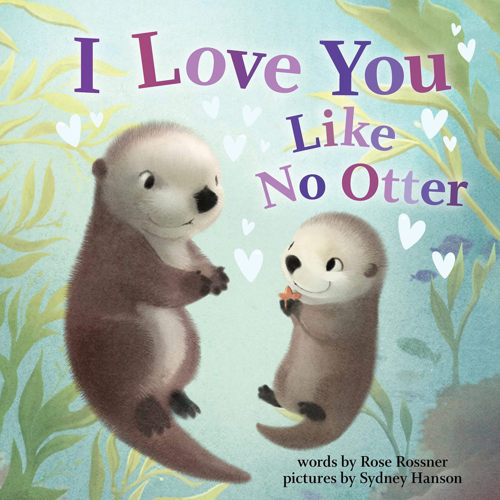 "I Love You Like No Otter" Book - Madison&