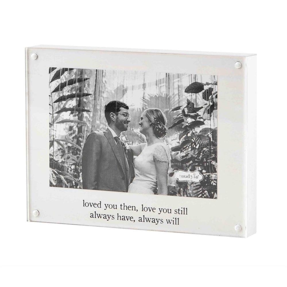 "Loved You Then" Acrylic Frame - Madison&