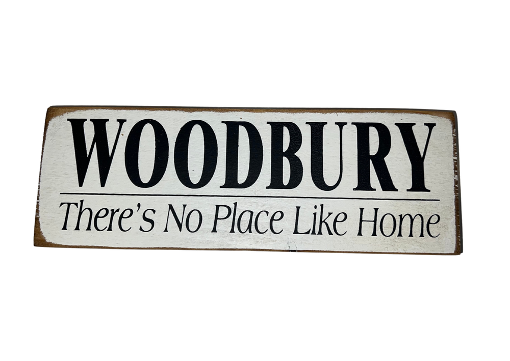 "No Place Like Home" Woodbury Tiny Town Sign - Madison&